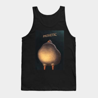 duck pathetic Tank Top